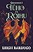 Tuho ja roihu (Grishaversumi, #3)