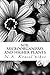 Soil Microorganisms and Higher Plants: The Classic Text on Living Soils