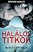 Halálos titkok (Erika Foster nyomoz 6.)