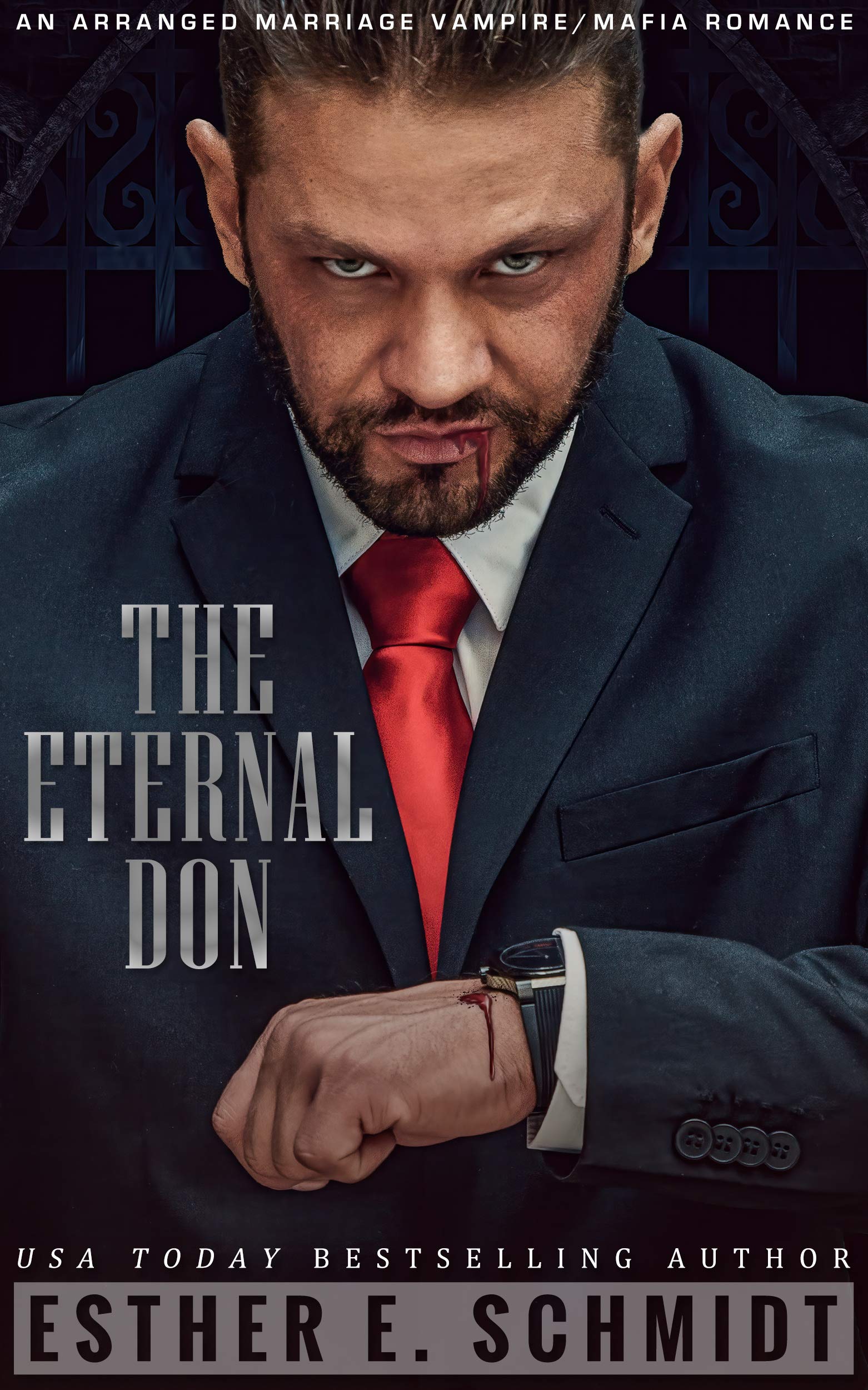 The Eternal Don (The Eternal Mafia)