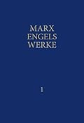 Marx-Engels-Werke Band 1. Zur Judenfrage / Kritik der Hegelschen Rechtsphilosophie