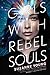 Girls with Rebel Souls