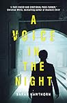 A Voice in the Night