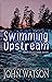 Swimming Upstream