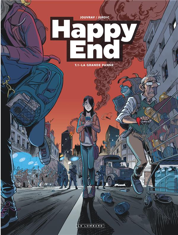 La grande panne (Happy End, #1)