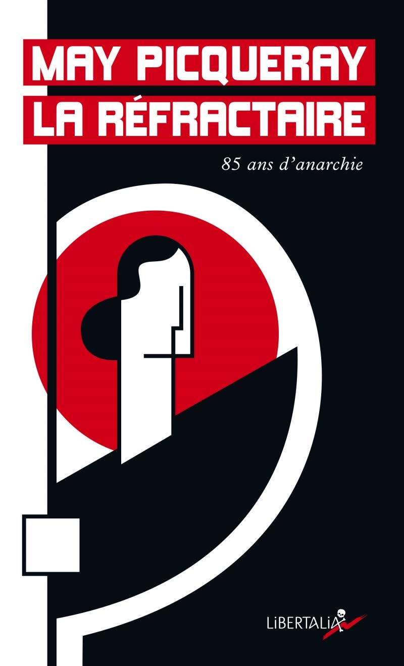 May la réfractaire : 85 ans d'anarchisme (Unknown Binding)