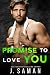 Promise to Love You (Wild t...