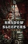 Shadow Sleepers