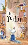 Tiny Polly by Jinan Samman Tiny Polly by Jinan Samman
