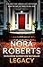 Legacy by Nora Roberts