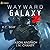 Wayward Galaxy 2 (Wayward Galaxy, #2)