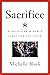 Sacrifice by Michelle      Black