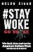 #StayWoke: Go Broke: Why South Africa won’t survive America’s culture wars (and what you can do about it)