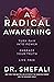 A Radical Awakening by Shefali Tsabary
