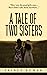 A Tale of Two Sisters by Prince kumar