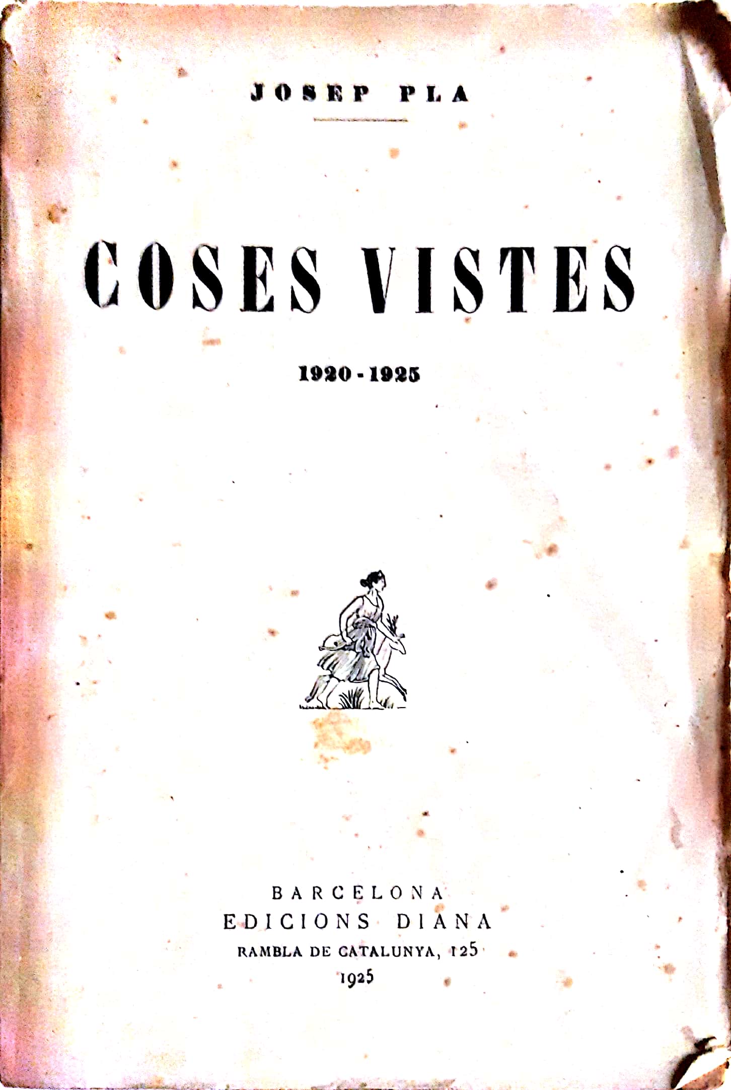 Coses vistes. 1920-1925 (Paperback)
