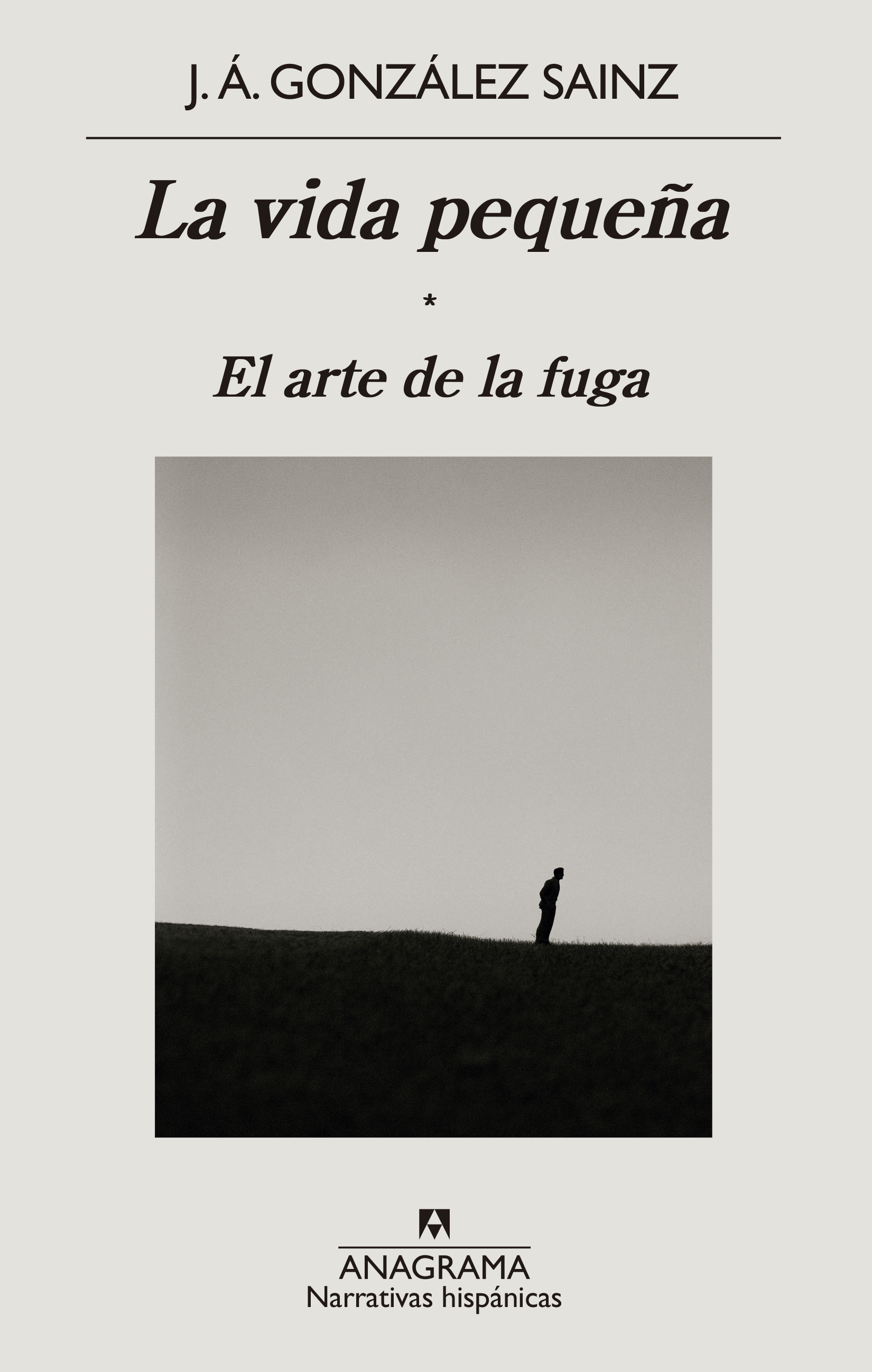 La vida pequeña / El arte de la fuga (Paperback)