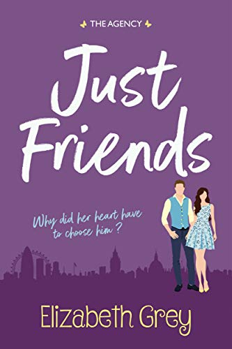 Just Friends (The Agency #1)