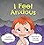 I Feel Anxious by Aleks Harrison