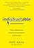 Неотвлекаемые. Как управлять своим вниманием и жизнью