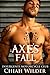 Axe's Fall (Insurgents MC, #4)