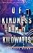 Of Kindness and Kilowatts (...