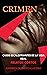 CRIMEN: CASOS ESCALOFRIANTE...