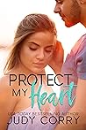 Protect My Heart