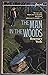 The Man in the Woods