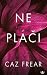 Ne plači (Cat Kinsella #3)