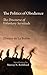 The Politics of Obedience: ...