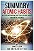 Summary: Atomic Habits - An Easy And Proven Way To Build Good Habits And Break Bad Ones