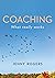 Coaching - What Really Works