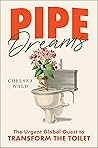 Pipe Dreams: The ...