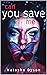 Can You Save Me