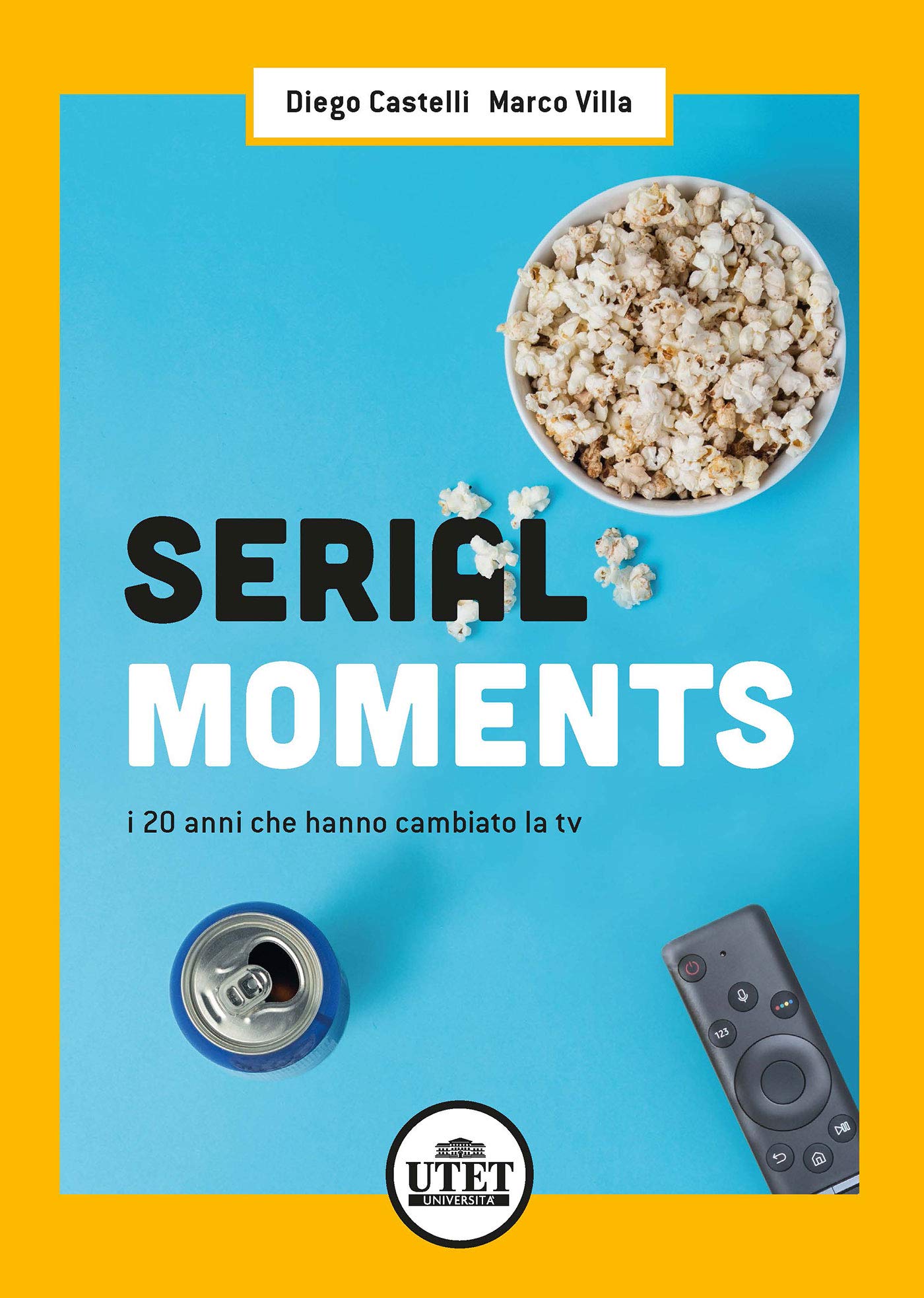 Serial Moments: I 20 anni che hanno cambiato la tv (Kindle Edition)