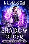 The Shadow Order
