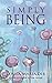 Simply Being