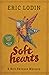 Soft Hearts (Rett Swinson M...