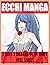 The Best of Ecchi Manga I Have A Dragon In My Body Full series by Mark Garcia