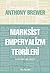 Marksist Emperyalizm Teorileri: Eleştirel Bir Analiz