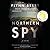 Northern Spy by Flynn Berry