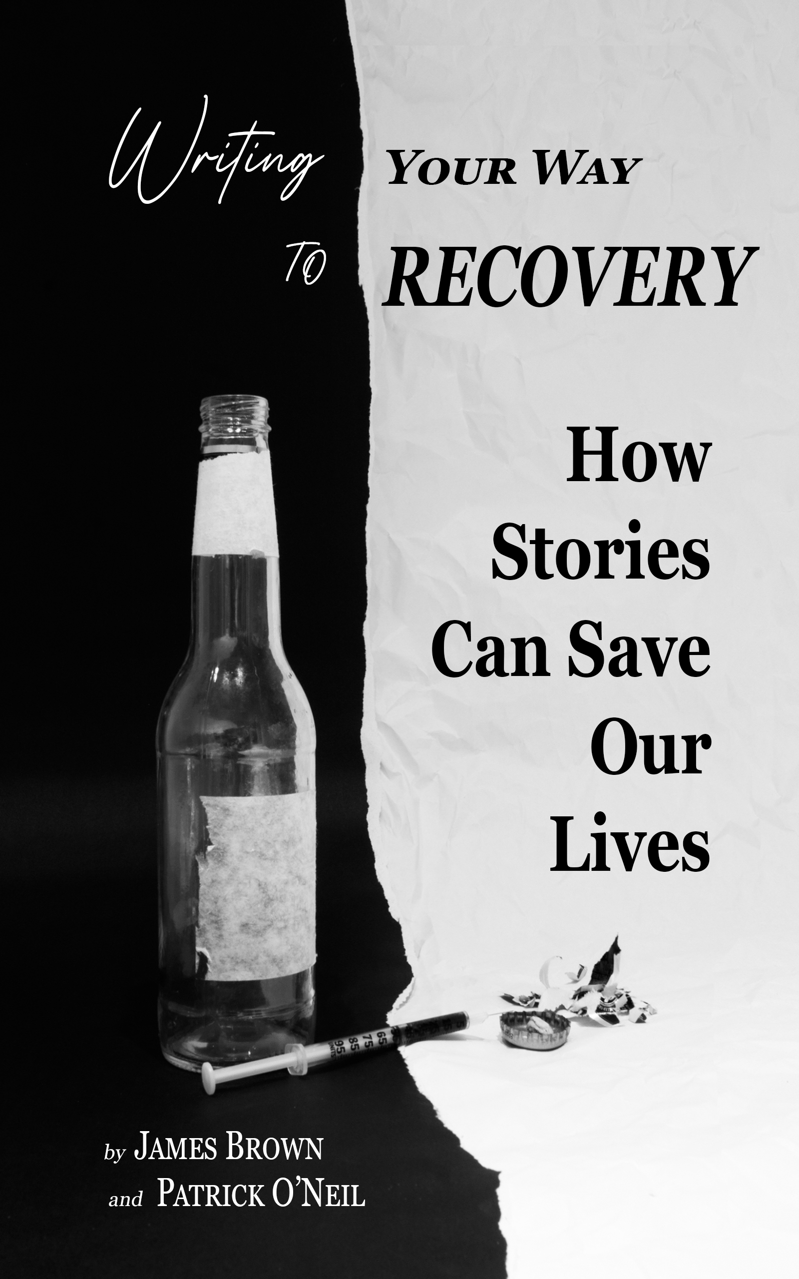 Writing Your Way To Recovery: How Stories Can Save Our Lives