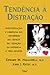 Tendência à Distração