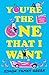 You're the One That I Want ...