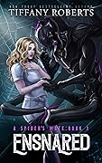 Ensnared (The Spider's Mate, #1)