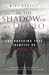 In the Shadow of Mt.Diablo:  The Shocking True Identity of the Zodiac Killer'