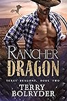 Rancher Dragon (Texas Dragons #2)