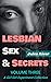 Sex & Secrets Vol 3: A Lesb...