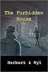 The Forbidden House